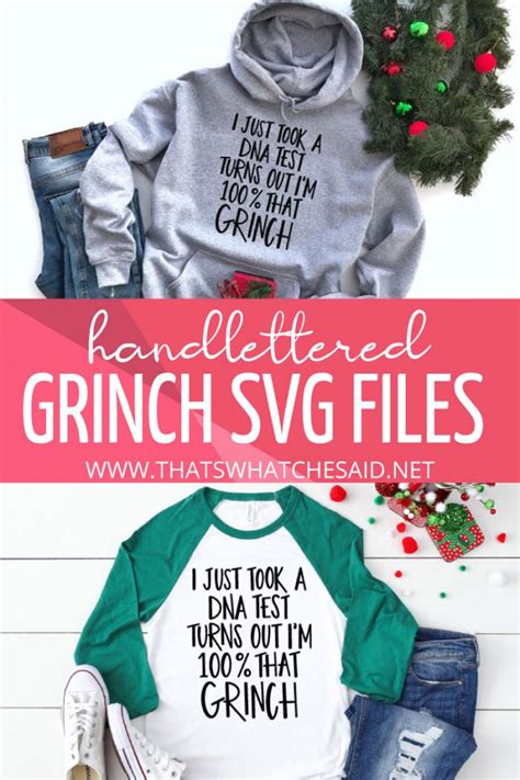 Download 100% That Grinch Shirt SVG - That's What {Che} Said...