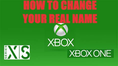 How To Change Your Real Name On Xbox One Series Xis Updated 2020 Youtube