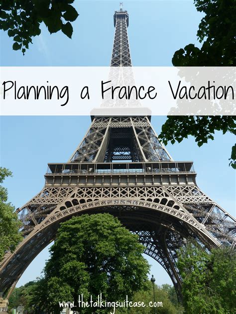 Planning A France Vacation I What To Do In France