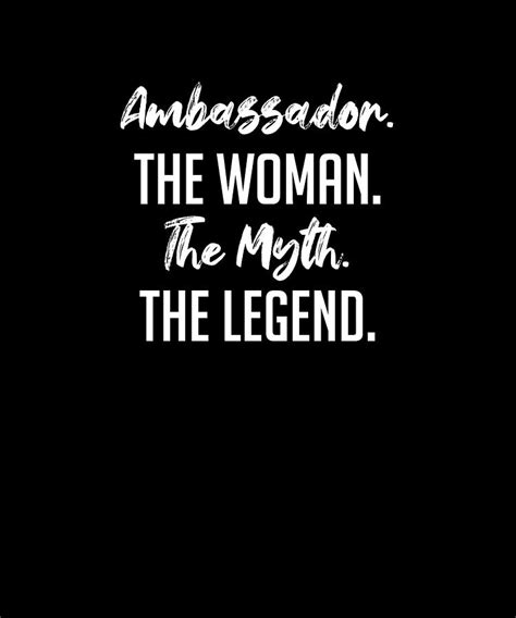 Ambassador The Woman The Myth The Legend Funny Secret Santa Digital Art By Cal Nyto Fine Art