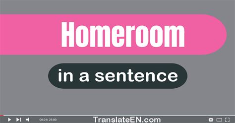 Use Homeroom In A Sentence