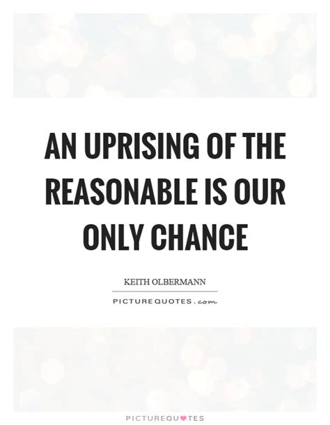 Uprising Quotes Uprising Sayings Uprising Picture Quotes