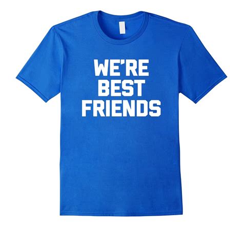 Funny Best Friends Shirt Were Best Friends T Shirt Funny Vaci Vaciuk