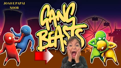 Gang Beasts Nova Batalha Contra O Papai Noob Gameplay Ps4 Youtube