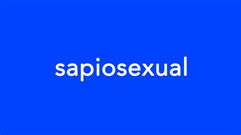 Sapiosexual Youtube