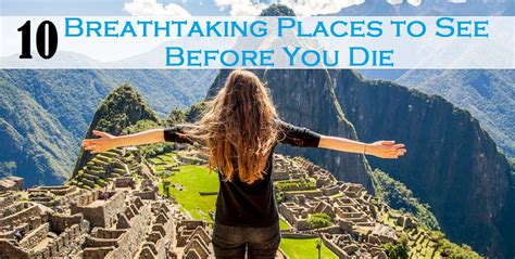 10 Breathtaking Places To See Before You Die Trends Buzzer