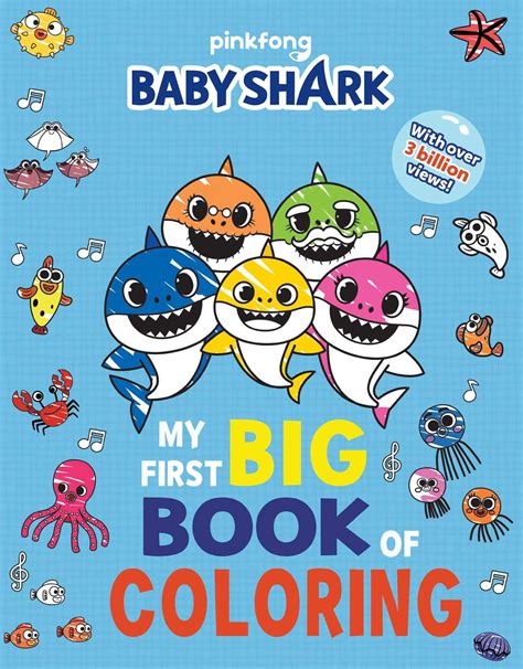 Baby Shark My First Big Book Of Coloring Book By Pinkfong Official