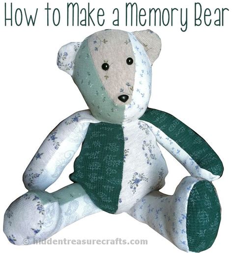 It is not a free pattern! How to Make a Memory Bear | Hidden Treasure Crafts and Quilting
