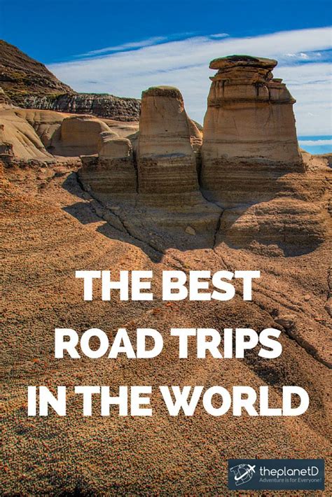 25 Of The Best Road Trips In The World That Weve Taken The Planet
