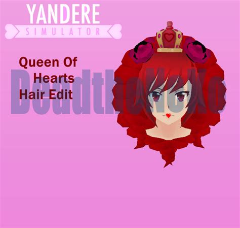 Yandere Simulator Queen Of Hearts Hair Edit By Undeadguy1999 On