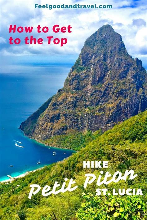 Petit Piton In St Lucia Hiking The Impossible Peak Caribbean Travel Outdoor Adventure