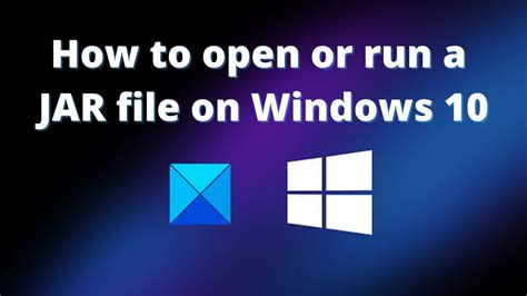 How To Open Or Run A Jar File On Windows Youtube