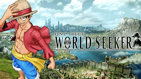 World seeker is the upcoming video game where luffy and the straw hat pirates embark on a brand new story across a vast world of castles, farms, cities, beaches and more. One Piece: World Seeker é oficialmente adiado pela Bandai ...