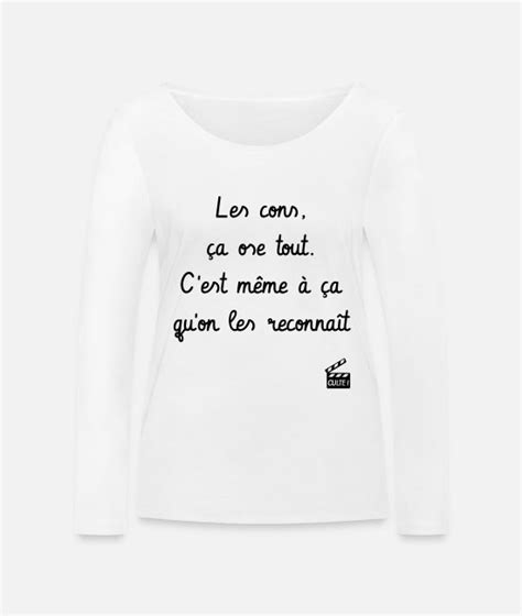 Les cons ça ose tout Les Tontons Flingueurs T shirt manches longues