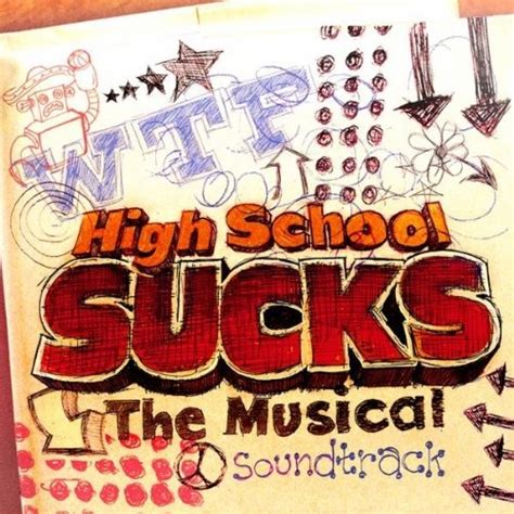 High School Sucks The Musical Original Soundtrack Songs Reviews