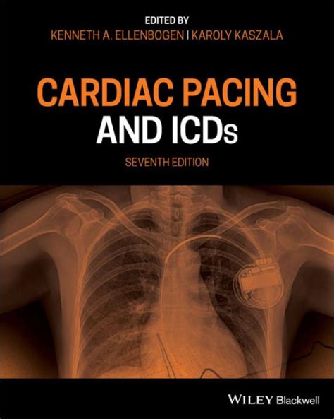 Cardiac Pacing And Icds By Kenneth A Ellenbogen Paperback Barnes