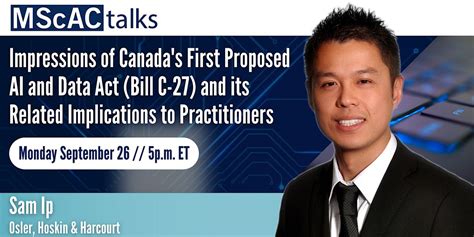 Impressions Of Canadas Ai And Data Act And Its Implications To