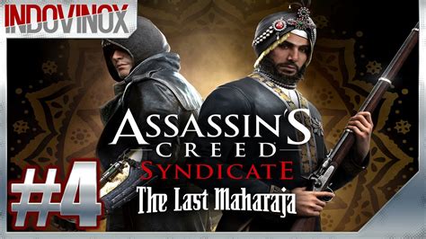 Assassin S Creed Syndicate DLC L Ultimo Maharaja Un Koh I Noor