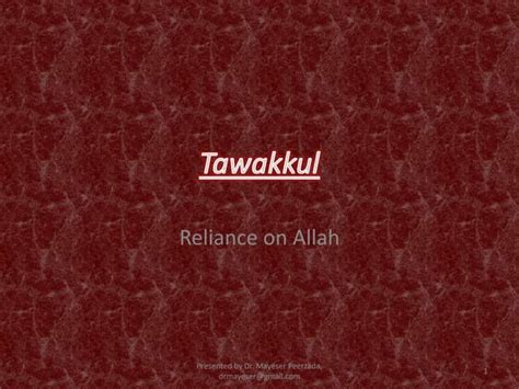 Tawakkul Reliance On Allah In Islampptx