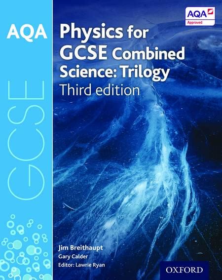 Aqa Gcse Physics For Combined Science Trilogy Student Book The Aqa