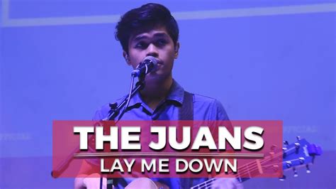 Lay Me Down The Juans At Music Hall Youtube