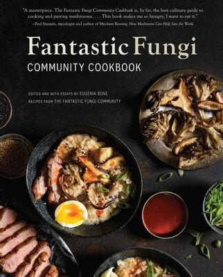 Fantastic Fungi Community Cookbook Book By Eugenia Bone Evan Sung