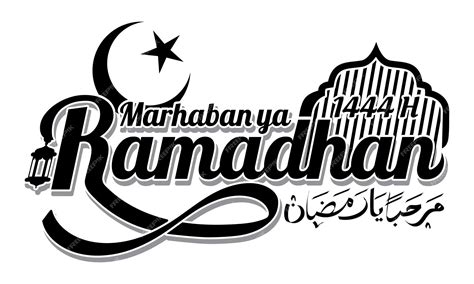 Premium Vector Arabic Lettering Marhaban Ya Ramadhan Which Means