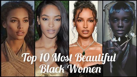 top 10 most beautiful black women in the world in 2022 🌍 youtube