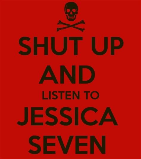 shut up and listen to jessica seven shut up seventh listening