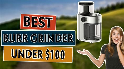 Best Burr Grinder Under Best Burr Grinder For Home Youtube