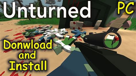 How To Download And Install Unturned Free Survival Game Pc Youtube