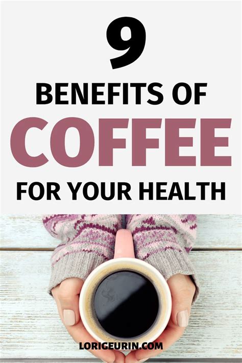 9 Health Benefits Of Drinking Coffee Every Day Health Benefits