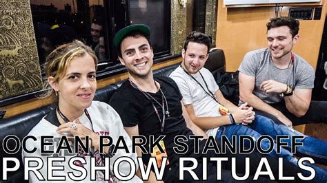 Ocean Park Standoff Preshow Rituals Ep 351 Youtube