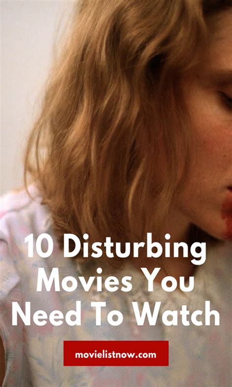 10 Disturbing Movies You Need To Watch Movie List Now