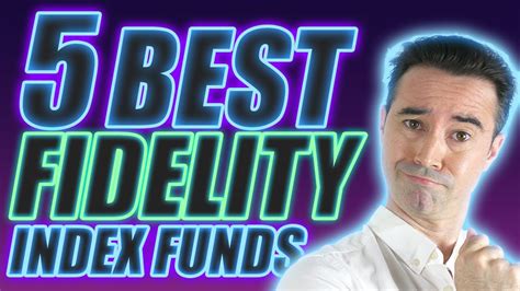 Five Best Fidelity Index Funds For 2021 Great For Growth Youtube
