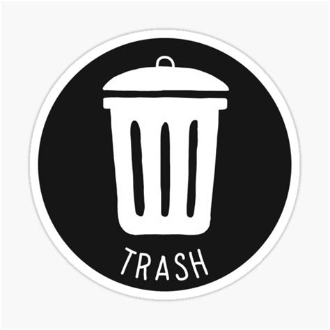 Trash Can Label Trash Sticker For Sale By Leilanialysaa Redbubble