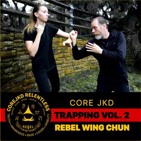 Core Jkd Trapping Vol 2 Rwc Flow Chi Sao