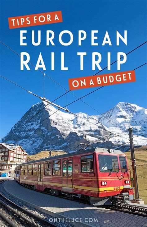 Tips For Planning A Train Trip Across Europe On A Budget From Route