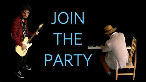 Join The Party Youtube