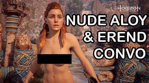 Horizon Zero Dawn Pc Nude Aloy Meets Erend Funny Conversation Youtube