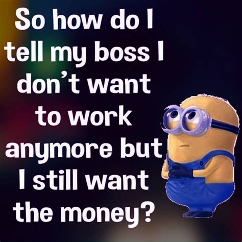 √ I Dont Want To Go To Work Meme