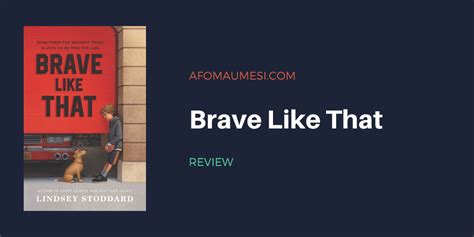 Brave Like That Lindsey Stoddard Toxic Masculinity And Adoption Review
