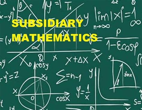About Teaching The Subsidiary Mathematics Syllabus As Downloaded From