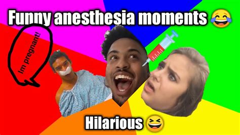 anesthesia funny moments video compilation youtube