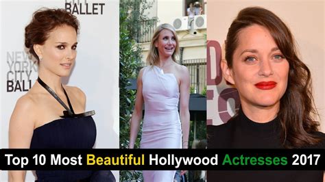 top 10 most beautiful hollywood actresses in 2017 top10worldy youtube