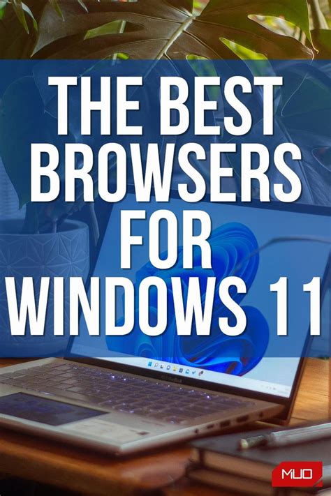 Best Browsers For Windows 11