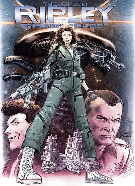 The Ellen Ripley Chronicles By Dustin Weaver Alien Artwork Ripley Comics Artwork