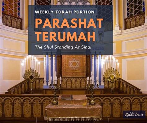 Parashat Terumah The Shul Standing At Sinai Rabbi Lewin