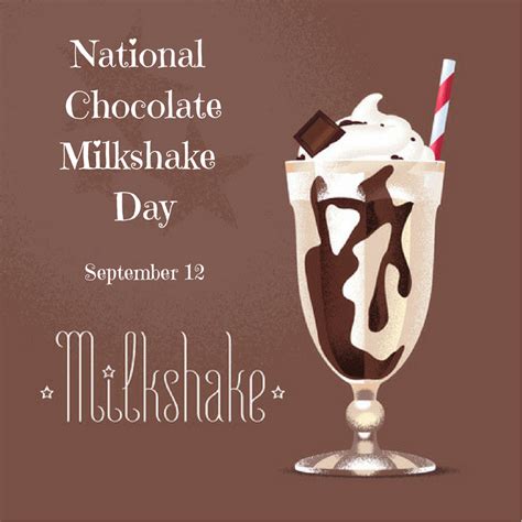 National Chocolate Milkshake Day September Myorthodontists Info