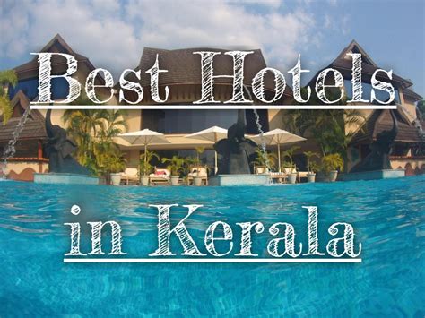 Kerala Top 6 Hotels For Slow Travelers And Responsible Tourism